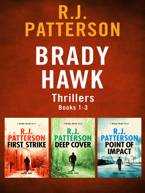 Title details for Brady Hawk Series, Books 1-3 by R.J. Patterson - Wait list